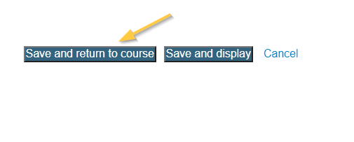 Save and return to course - Moodle